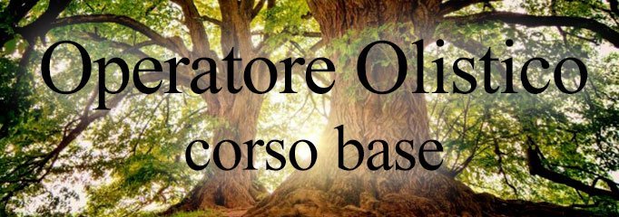 Corso di Operatore Olistico Base